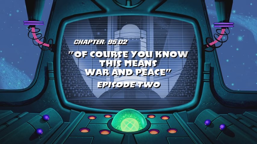 Of Course You Know This Means War and Peace Part 2