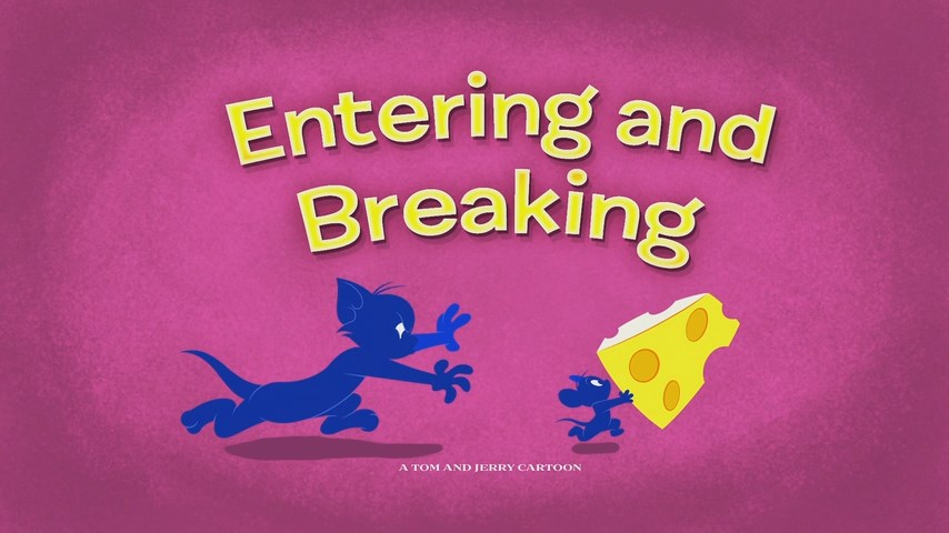 Entering and Breaking