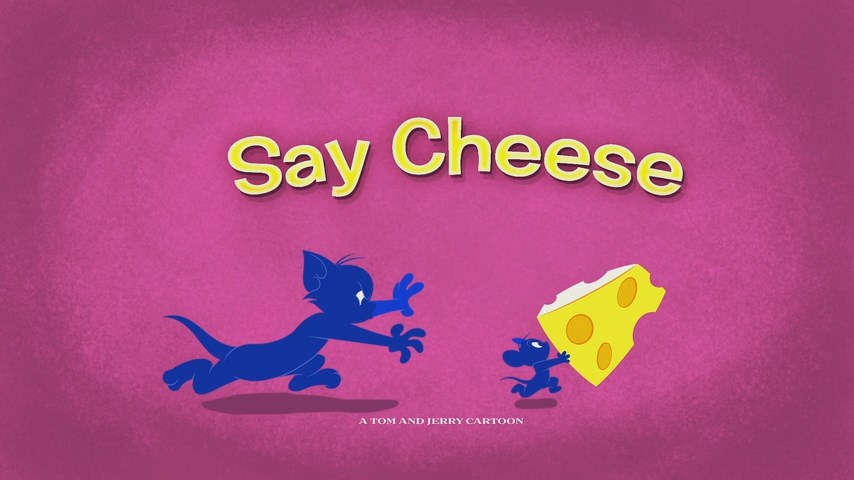 Say Cheese