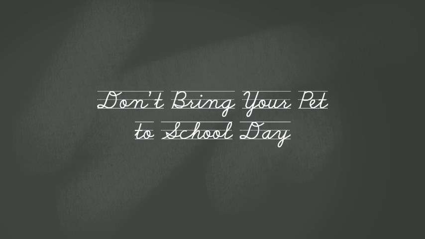 Don't Bring Your Pet to School Day