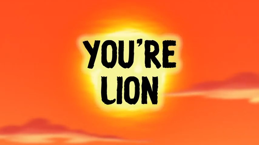 You're Lion